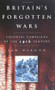 Britain's Forgotten Wars (Colonial Campaigns of the 19th Century) by Ian Hernon, 9780750931625