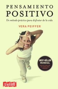 Pensamiento positivo (Spanish Edition) by Vera Peiffer, 9788496746138