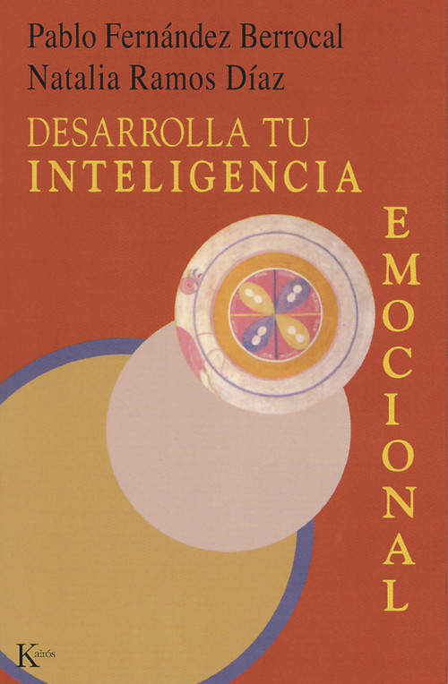 Desarrolla tu inteligencia emocional (Spanish Edition) by Pablo Fernández Berrocal, Natalia Ramos Díaz, 9788472455733
