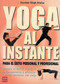 Yoga al instante (Spanish Edition) by Darshan Singh Khalsa, 9788479276928