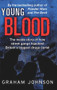 Young Blood by Graham Johnson, 9781780576268