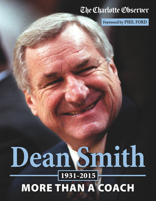 Dean Smith (More than a Coach) by The Charlotte Observer, Phil Ford, 9781629371726