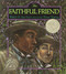 The Faithful Friend The by Robert D. San Souci, Brian Pinkney, 9780689824586