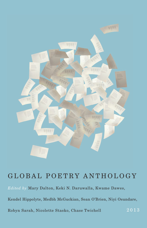 Global Poetry Anthology (2013) by Editors of the Global Poetry Anthology, 9781550653670