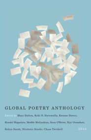 Global Poetry Anthology (2013) by Editors of the Global Poetry Anthology, 9781550653670