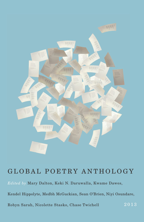 Global Poetry Anthology (2013) by Editors of the Global Poetry Anthology, 9781550653670