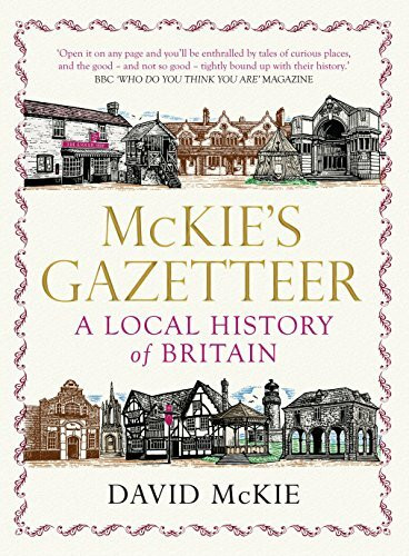 McKie's Gazetteer (A Local History of Britain) by David McKie, 9781848874428