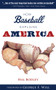 How Baseball Explains America by Hal Bodley, George Will, 9781600789380