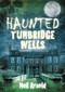 Haunted Tunbridge Wells by Neil Arnold, 9780752480497