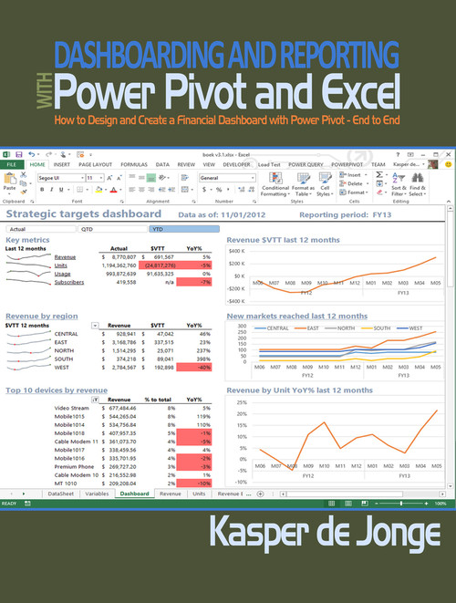 Dashboarding and Reporting with Power Pivot and Excel (How to Design and Create a Financial Dashboard with PowerPivot - End to End) by Kasper de Jonge, 9781615470273
