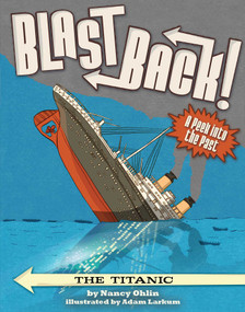 The Titanic - 9781499802733 by Nancy Ohlin, Adam Larkum, 9781499802733