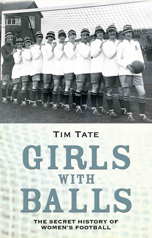 Girls With Balls by Tim Tate, 9781782194293