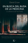 En busca del Buda de la medicina (La sabiduría del Ayurveda) by David Crow, 9788472457638