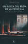 En busca del Buda de la medicina (La sabiduría del Ayurveda) (Spanish Edition) by David Crow, 9788472457638
