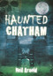 Haunted Chatham by Neil Arnold, 9780752461731