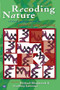 Recoding Nature (Critical Perspectives on Genetic Engineering) by Richard Hindmarsh, 9780868407418