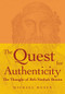 The Quest for Authenticity (The Thought of Reb Simhah Bunim) by Michael Rosen, 9789655240030