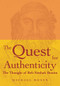 The Quest for Authenticity (The Thought of Reb Simhah Bunim) by Michael Rosen, 9789655240030