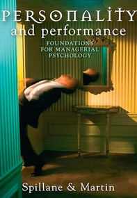 Personality and Performance (Foundations for Managerial Psychology) by Robert Spillane, 9780868408163