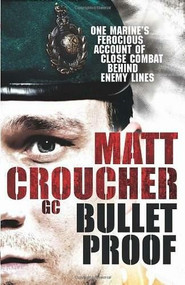 Bulletproof - 9781846057045 by Matt Croucher, 9781846057045