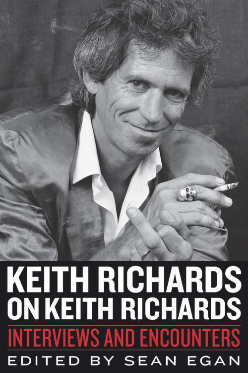 Keith Richards on Keith Richards (Interviews and Encounters) by Sean Egan, 9781613747889