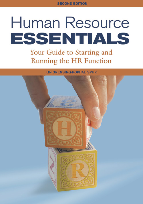 Human Resource Essentials (Your Guide to Starting and Running the HR Function) by Lin Grensing-Pophal, 9781586441968