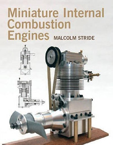 Miniature Internal Combustion Engines by Malcolm Stride, 9781861269218