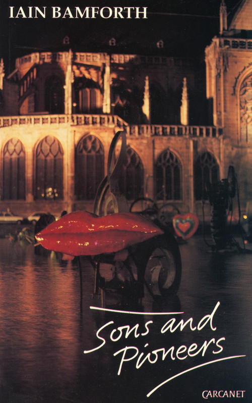 Sons and Pioneers by Iain Bamforth, 9780856359958