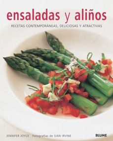 Ensaladas y aliños (Recetas contemporáneas, deliciosas y atractivas) (Spanish Edition) by Jennifer Joyce, Sian Irvine, Rosa María Borrás, 9788480766357
