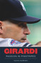 Girardi (Passion In Pinstripes) by Kevin Kernan, 9781600785825