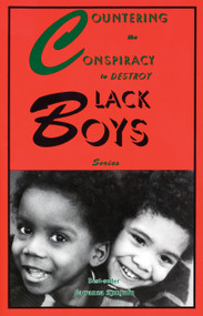 Countering the Conspiracy to Destroy Black Boys by Jawanza Kunjufu, 9780913543962