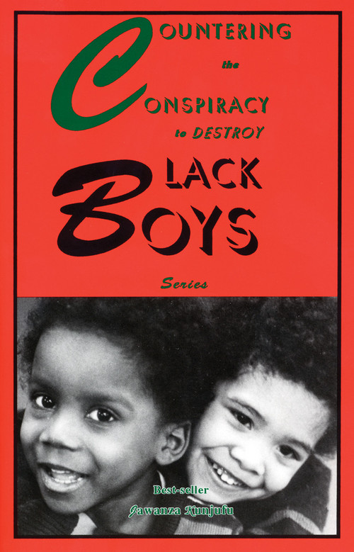 Countering the Conspiracy to Destroy Black Boys by Jawanza Kunjufu, 9780913543962