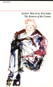 The Return of the Cranes by John Heath-Stubbs, 9781857546064