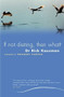 If Not Dieting Then What? by Rick Kausman, 9781741144796