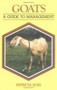 Goats (A Guide to Management) by Patricia Ross, 9781852239121
