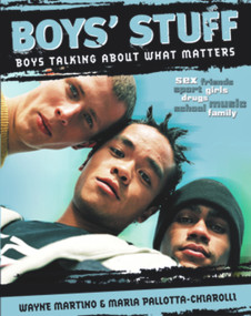 Boys' Stuff (Boys Talking About What Matters) by Wayne Martino, Maria Pallotta-Chiarolli, 9781865085555