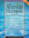 The Ayurveda Encyclopedia (Natural Secrets to Healing, Prevention, & Longevity) by Swami Sadashiva Tirtha, 9780965804257