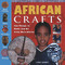 African Crafts (Fun Things to Make and Do from West Africa) by Lynne Garner, 9781556527487