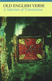 Old English Verse (A Selection of Translations) by Chris McCully, 9781857549256