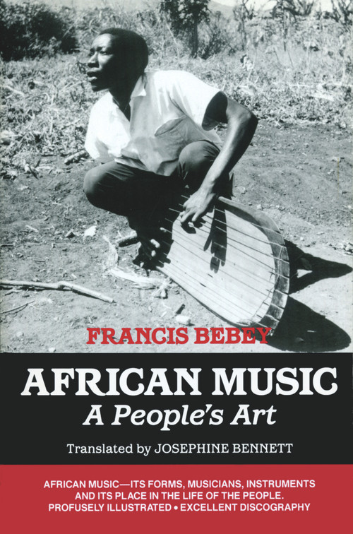 African Music (A People's Art) by Francis Bebey, 9781556521287