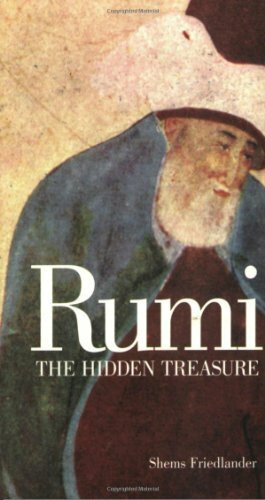 Rumi (The Hidden Treasure) by Shems Friedlander, 9781887752398