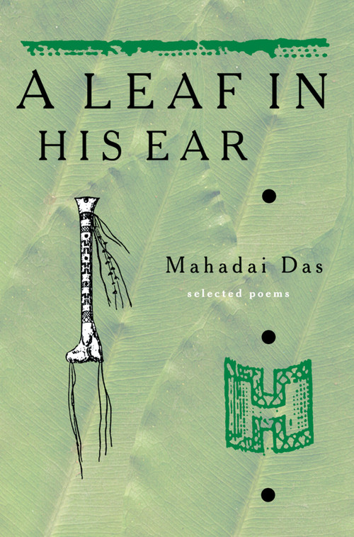 A Leaf in His Ear (Selected Poems) by Mahadai Das, 9781900715591