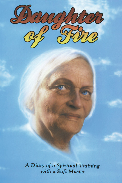 Daughter of Fire (A Diary of a Spiritual Training with a Sufi Master) by Irina Tweedie, 9780963457455