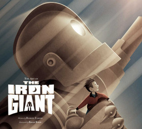 The Art of the Iron Giant by Ramin Zahed, 9781608878888