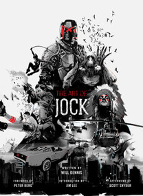 The Art of Jock by Will Dennis, Jock, Jim Lee, Peter Berg, Scott Snyder, 9781608878055