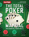 The Total Poker Manual (266 Essential Poker Skills) by CardPlayer, Eileen Sutton, 9781681881058