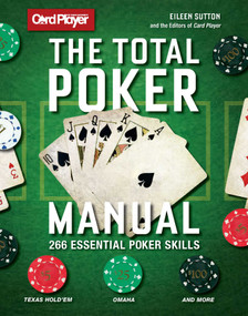 The Total Poker Manual (266 Essential Poker Skills) by CardPlayer, Eileen Sutton, 9781681881058