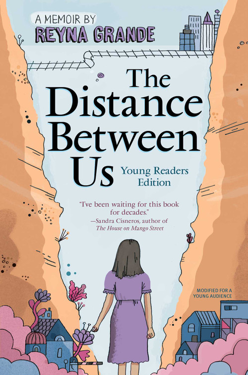 The Distance Between Us (Young Readers Edition) by Reyna Grande, 9781481463713