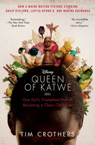 The Queen of Katwe (One Girl's Triumphant Path to Becoming a Chess Champion) - 9781501127182 by Tim Crothers, 9781501127182