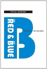 Red & Blue (Typical Interiors) by A&C Publishing, 9788972121176